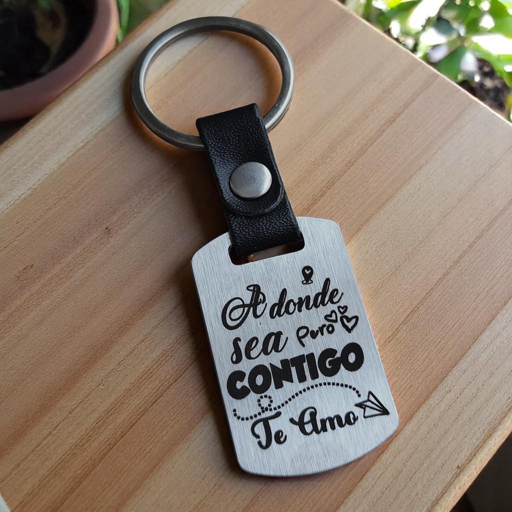 Llavero de Acero Personalizado "Adonde sea..."